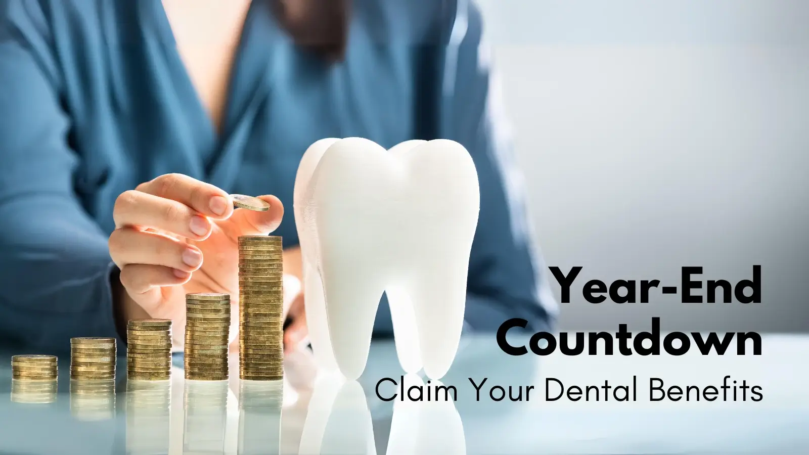 Claim_Your_Dental_Benefits_Before_You_Lose_Them_Forever Claim Your Dental Benefits Before You Lose Them Forever